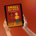 Small But Bold